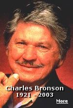 No wonder Charles Bronson was tough. One of 15 children, his family was so poor he had to wear his sister's hand-me-down dresses to school.
