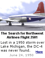 On June 24, 1950, Northwest Flight 2501 disappeared over Lake Michigan and was never found. The US coast guard found the aircraft log book floating in the water, and fragments and body parts were found in the area but they could not find the aircraft wreckage. 