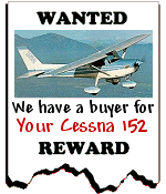 I have a buyer for your Cessna 152.  Please call me.