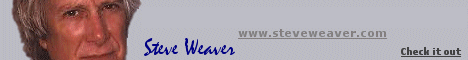 Steve Weaver's new web site is nearly done.  See the work in process by clicking here.