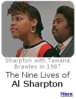 Al Sharpton's career began in 1987,  when he injected himself into the case of 16-year-old Tawana Brawley, who claimed that she had been raped and sodomized for four days by six white kidnappers.