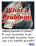 Being self-employed, I know we all have this problem.  What to do when your business is an ''overnight success''?