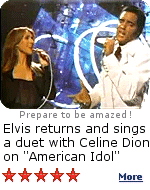 American Idol teased their ''Idol Gives Back'' charity benefit audience by saying that ''two of the biggest stars in musical history will come together tonight''. When the time came, out walked Celine Dion and Elvis Presley.