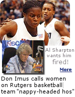 Sharpton was not alone in his anger over Imus' description of the Rutgers' women as ''nappy-headed hos'' during a Wednesday morning segment of his show, which airs for millions of listeners on more than 70 stations and the MSNBC television network. 