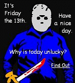 The fear of Friday the 13th (known as paraskevidekatriaphobia) isn't exactly grounded in scientific logic, but it does have an interesting history. Click for more.