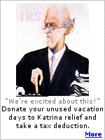 The IRS will allow you to donate your unused vacation and sick pay to Katrina relief and get the tax deduction.