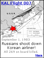 On September 1, 1983, the Russians shot down Korean Airlines Flight 007, killing all 269 on board, claiming it was on a spying mission.