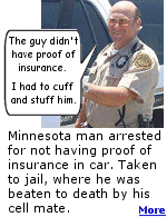 If you feel outraged, you should be.  This is not normally a jailable offense, and you have several days to prove you have insurance before anything is done.  Law enforcement will be scrambling to justify this one. Welcome to Minnesota.