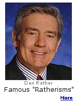 Dan Rather's Texas wit is colorful.