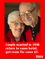 Married in 1946, they saved their hotel receipt for their $7 honeymoon room.  Returning 60 years later, the hotel charges them the same $7 for the room.