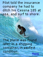 It was a heck of a story, the pilot ditches his plane at sea and surfs to safety. The name is Bond, James Bond.