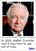 In 2005, Walter Cronkite, whose conclusion that the Vietnam War was unwinnable keenly influenced public opinion, said he'd say the same thing about Iraq. 